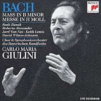 カルロ・マリア・ジュリーニ「 Ｊ．Ｓ．バッハ：ミサ曲ロ短調　ＢＷＶ２３２」