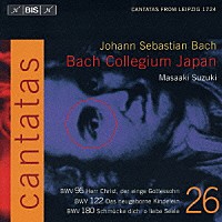 鈴木雅明「 Ｊ．Ｓ．バッハ：カンタータ全曲シリーズ　２６」