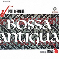 ポール・デスモンド「 ボッサ・アンティグア」