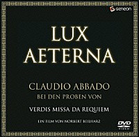 クラウディオ・アバド「 リハーサル・オブ・ヴェルディ≪レクイエム≫アバド、スカラ座」