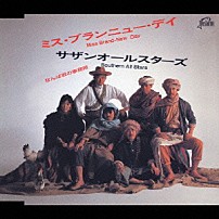 サザンオールスターズ 「ミス・ブランニュー・デイ（ＭＩＳＳ　ＢＲＡＮＤ－ＮＥＷ　ＤＡＹ）」