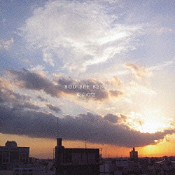 ＢＯＯ　ＢＥＥ　ＢＥＮＺ「東京の空」