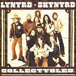 レーナード・スキナード「スキナーズ・コレクティブルズ～アンリリースト・レコーディングス」