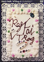 ＲＡＧ　ＦＡＩＲ「 ＶＴＲａｇ－２」