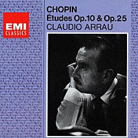 クラウディオ・アラウ「 ショパン：練習曲」