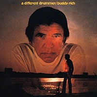 バディ・リッチ「 ア・ディファレント・ドラマー」