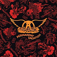 エアロスミス「 パーマネント・ヴァケイション」