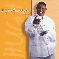 ヒュー・マセケラ「 リヴァイヴァル」