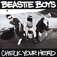 ビースティ・ボーイズ「 チェック・ユア・ヘッド」