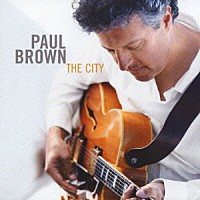 ポール・ブラウン「 ザ・シティ」