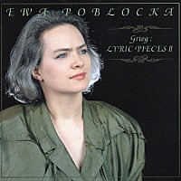 エヴァ・ポブウォツカ「 グリーグ：抒情小曲集Ⅱ」