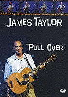 ジェイムス・テイラー「 プル・オーヴァー」
