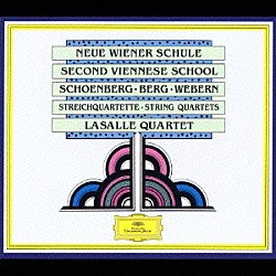 ラサール弦楽四重奏団 マーガレット・プライス「シェーンベルク～ベルク～ヴェーベルン：新ヴィーン楽派の弦楽四重奏曲集」