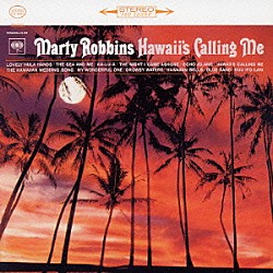 マーティ・ロビンス「ハワイは呼ぶ」