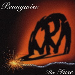 ペニーワイズ「フューズ」