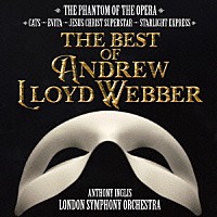 アンソニー・イングリス「 オーケストラで聴く『オペラ座の怪人』　～ザ・ベスト・オブ・アンドリュー・ロイド＝ウェバー」
