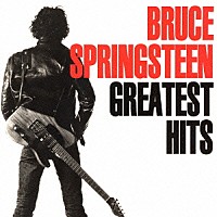 ブルース・スプリングスティーン「 グレイテスト・ヒッツ」
