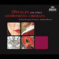 アンドレーア・マルコン「 ヴィヴァルディ　他：歌劇≪救われたアンドロメダ≫全曲」