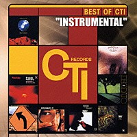 （オムニバス）「 ベスト・オブ・ＣＴＩ（インストゥルメンタル編）」
