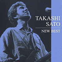 佐藤隆「NEW BEST 1500 佐藤隆」 | TOCT-11035