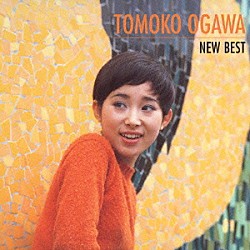 小川知子「ＮＥＷ　ＢＥＳＴ　１５００　小川知子」