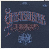 クイックシルヴァー・メッセンジャー・サーヴィス「 クイックシルヴァー・メッセンジャー・サーヴィス」