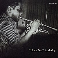 ナット・アダレイ「 ザッツ・ナット」