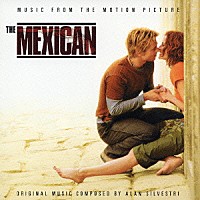 （オリジナル・サウンドトラック）「 ザ・メキシカン」