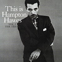 ハンプトン・ホーズ「 ザ・トリオ　ＶＯＬ．２」