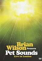 ブライアン・ウィルソン「 ペット・サウンズ・ライヴ・イン・ロンドン」