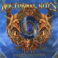 ノクターナル・ライツ「 グランド・イリュージョン」