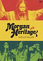 モーガン・ヘリテッジ「 モーガン・ヘリテッジ　ＬＩＶＥ」