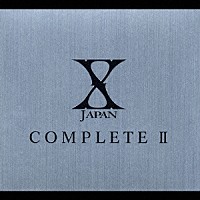 X JAPAN「X JAPAN COMPLETE Ⅱ」 | COZA-183/99 | 4988001949763 | Shopping