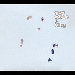 くるり「ＴＨＥ　ＷＯＲＬＤ　ＩＳ　ＭＩＮＥ」