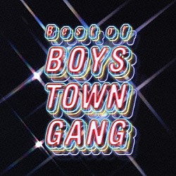 ボーイズ・タウン・ギャング「ボーイズ・タウン・ギャング」