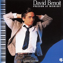 デヴィッド・ベノワ サム・ライニー ダン・ハフ エイブラム・ラボリエル ネイザン・イースト ジェフ・ポーカロ トニー・モラレス「フリーダム・アット・ミッドナイト」