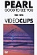 ＰＥＡＲＬ「ＧＯＯＤ　ＴＯ　ＳＥＥ　ＹＯＵ　“１９８７－１９９３　ＶＩＤＥＯ　ＣＬＩＰＳ”」