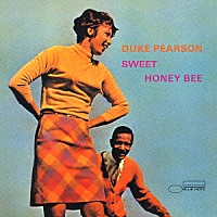 デューク・ピアソン「 スイート・ハニー・ビー」