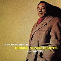 ホレス・シルヴァー「 ファーザー・エクスプロレイションズ」