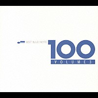 （オムニバス）「 ＢＥＳＴ　ＢＬＵＥ　ＮＯＴＥ　１００　ＶＯＬＵＭＥ３」