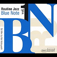 小林径「 Ｒｏｕｔｉｎｅ　Ｊａｚｚ　Ｂｌｕｅ　Ｎｏｔｅ　Ｖｏｌ．１」