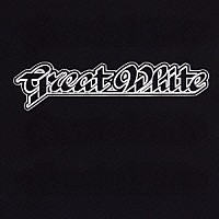 グレイト・ホワイト「 グレイト・ホワイト」