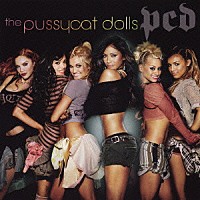 ザ・プッシーキャット・ドールズ「 ＰＣＤ」
