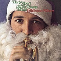 ハーブ・アルパート＆ザ・ティファナ・ブラス「 クリスマス・アルバム」