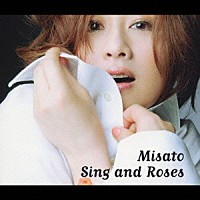 渡辺美里「 Ｓｉｎｇ　ａｎｄ　Ｒｏｓｅｓ　～歌とバラの日々～」
