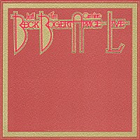 ベック・ボガート＆アピス「 ベック・ボガート＆アピス・ライヴ・イン・ジャパン」