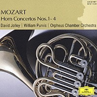 オルフェウス室内管弦楽団「 モーツァルト：ホルン協奏曲（全曲）」