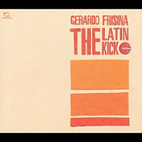 ジェラルド・フリジーナ「 ラテン・キック」