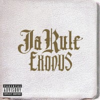 ジャ・ルール「 エキソドス」