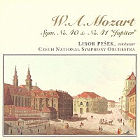 リボル・ペシェク／チェコ・ナショナル交響楽団「 Ｗ．Ａ．モーツァルト：交響曲　第４０番、第４１番「ジュピター」」